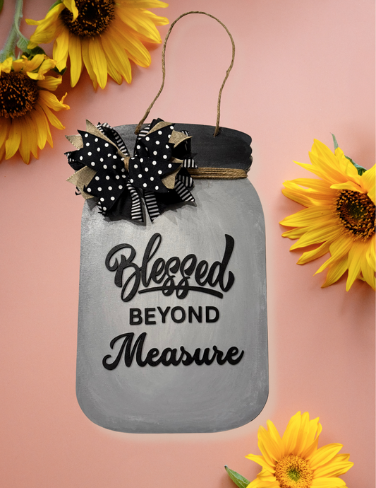 Rustic Mason Jar "Blessed Beyond Measure" Door Hanger – Farmhouse Wall Décor for Front Door, Porch, or Entryway